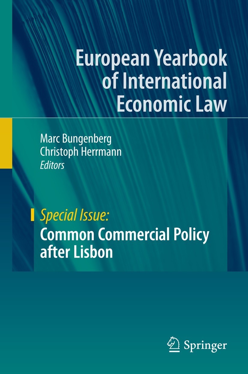 The Autonomy of the European Legal Order – EU Constitutional Limits to Investor-State Arbitration on the Basis of Future EU Investment-related Agreements