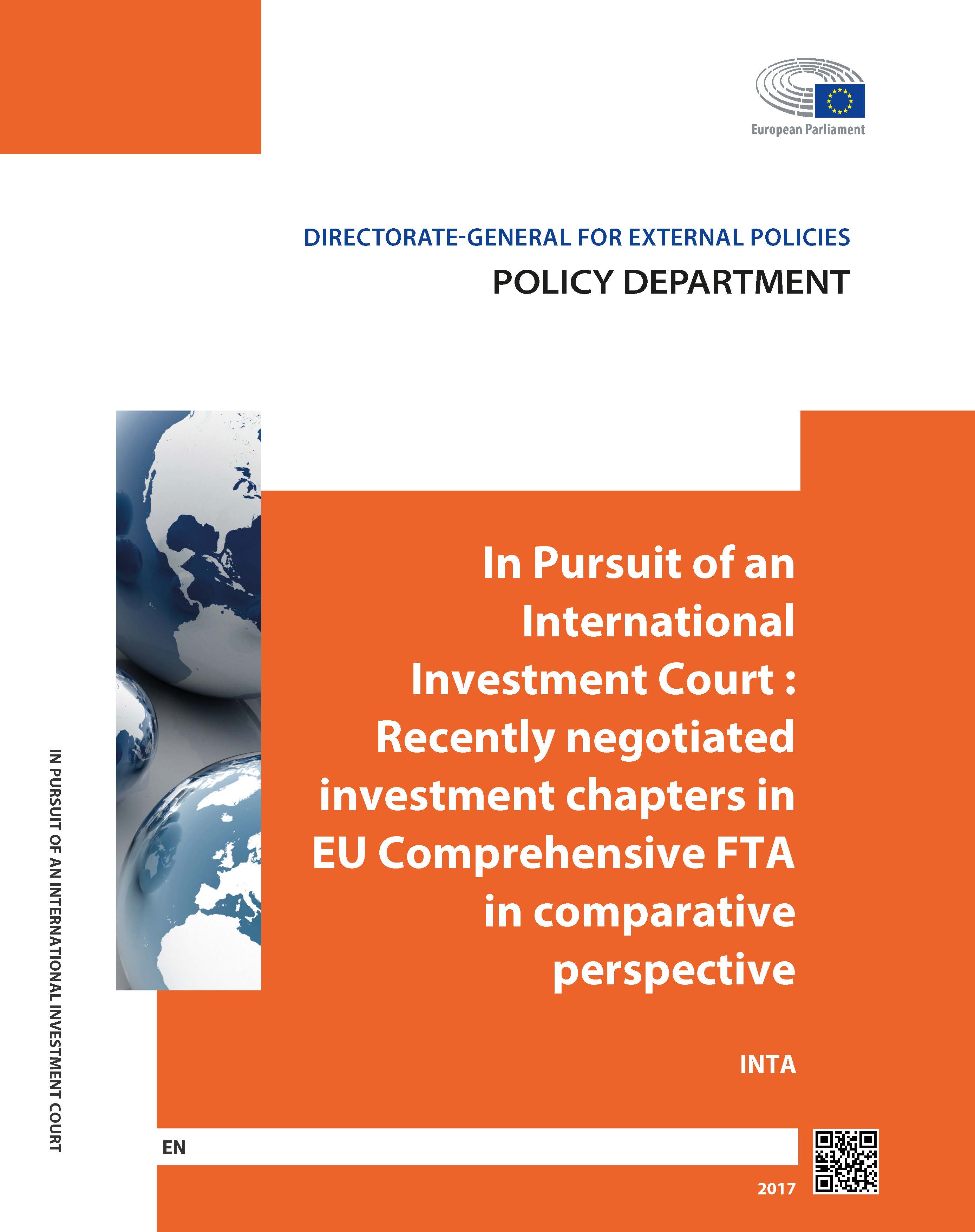 In Pursuit of an International Investment Court. Recently Negotiated Investment Chapters in EU Comprehensive Free Trade Agreements in Comparative Perspective