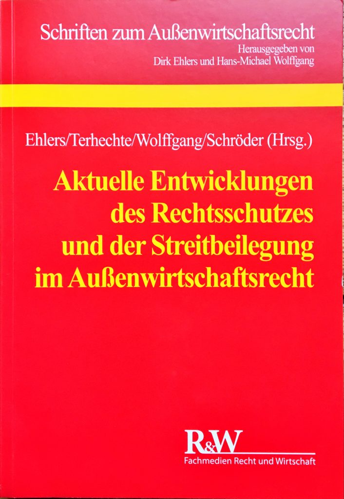 Die Entwicklung des gerichtlichen Rechtsschutzes im deutschen Außenwirtschaftsrecht – Effektiver Rechtsschutz und administrative Letztentscheidung nach dem deutschen Außenwirtschaftsgesetz und der europäischen Dual-use Verordnung im Bereich des Ausfuhrrechts (The Development of Judicial Remedies in the Field of German Foreign Trade Law – Effective Legal Protection and Administrative Ultimate Decisionmaking according to German Foreign Trade Law and the European Dual-Use Regulation in the Area of Export Legislation)