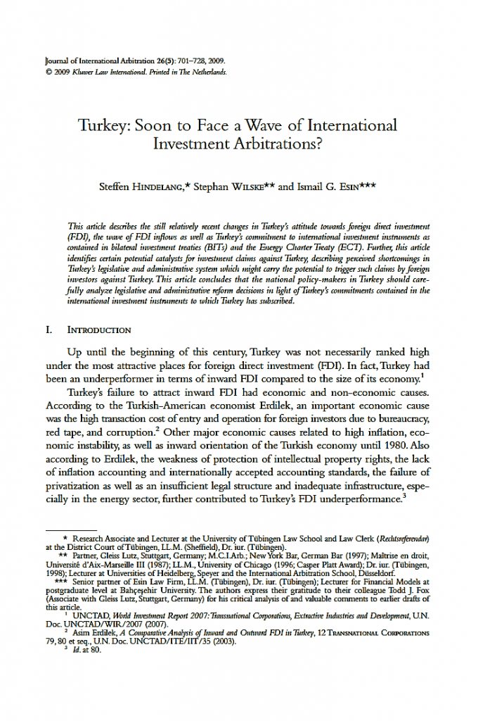 Turkey – Soon to Face a Wave of International Investment Arbitrations? – Turkey’s Recent Foreign Direct Investment Hype and the Challenge to Treat the Newcomers in Accordance with the Standards Required by International Investment Instruments