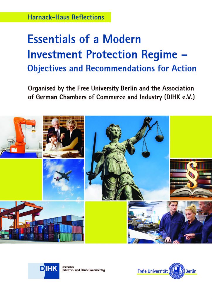 Essentials of a Modern Investment Protection Regime – Objectives and Recommendations for Action