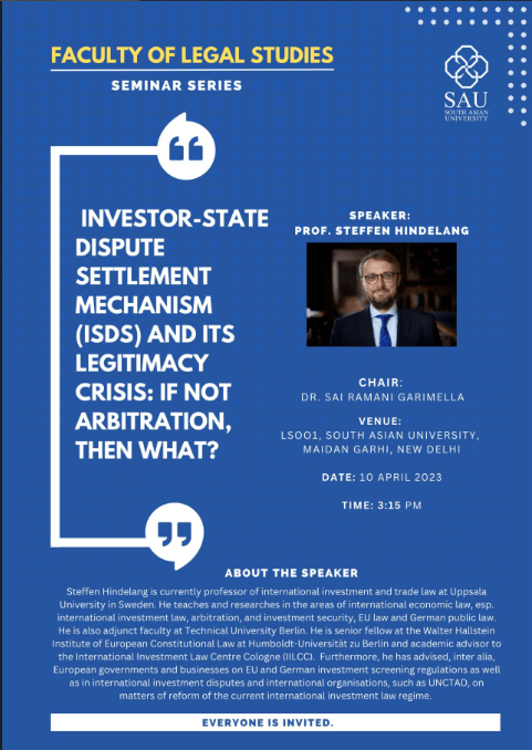 Guest Speaker at Faculty of Legal Studies: Seminar Series on “Investor-State Dispute Settlement Mechanism (ISDS) and its Legitimacy Crisis: If not Arbitration then what?”