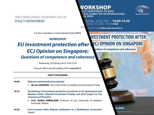 Speaker at the European Parliament Committee on International Trade (INTA) Workshop on “EU Investment Protection after the ECJ Opinion on Singapore: Questions of Competence and Coherence"